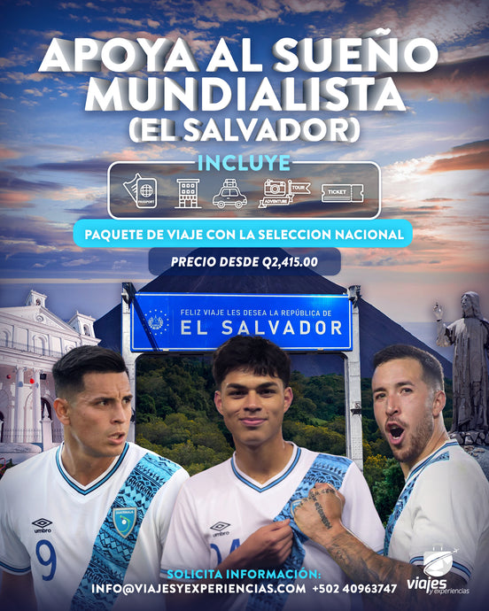 Paquete El Salvador - Guatemala 2025