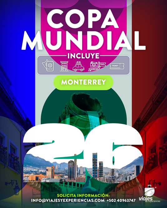 Paquete Monterrey Mundial 2026